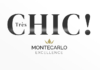 Montecarlo Excellence Très CHIC